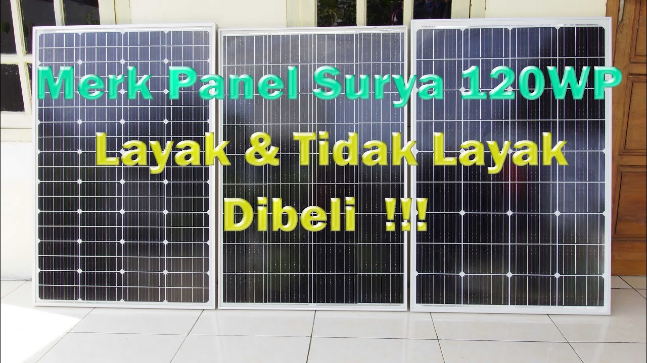 KOMPARASI TIGA MERK PANEL SURYA TERLARIS DIPASARAN