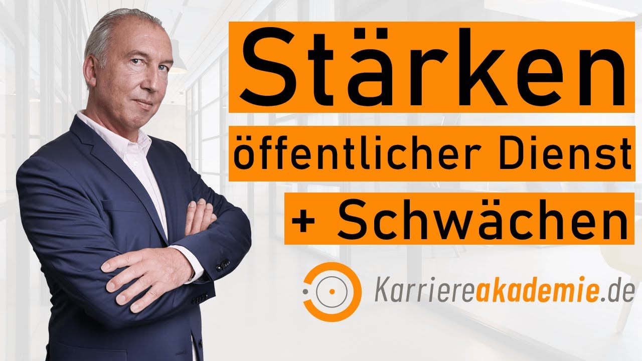 Öffentlicher Dienst: BESTE Stärken + Schwächen, viele Beispiele!