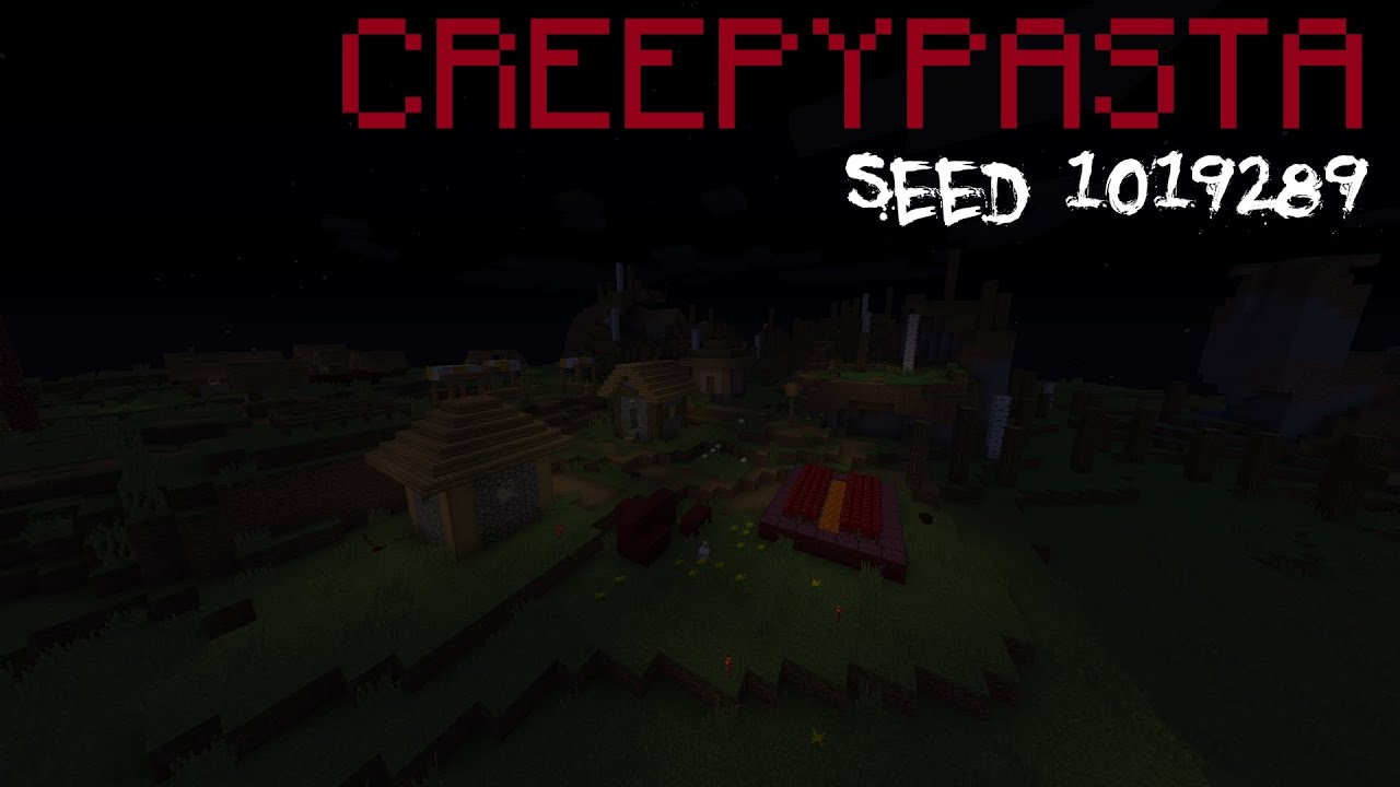 Minecraft CREEPYPASTA: Seed 1019289