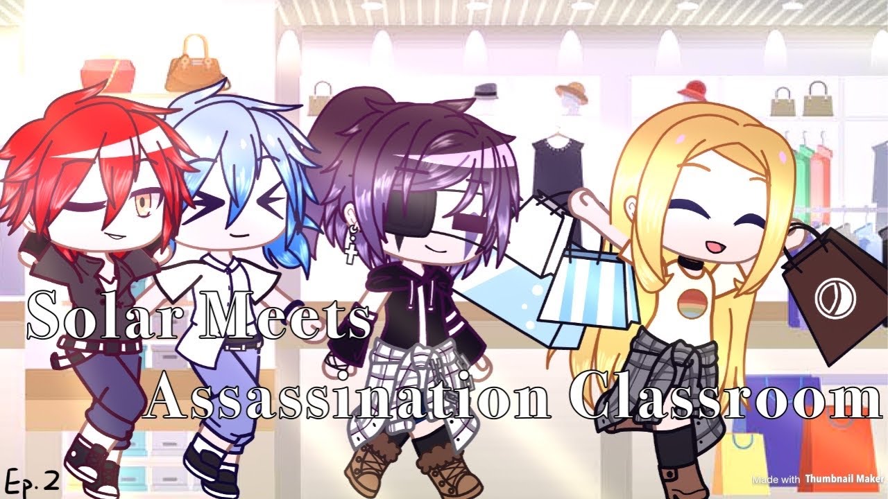 Solar Meets Assassination Classroom | Gacha Club Series | ~Episode 2~