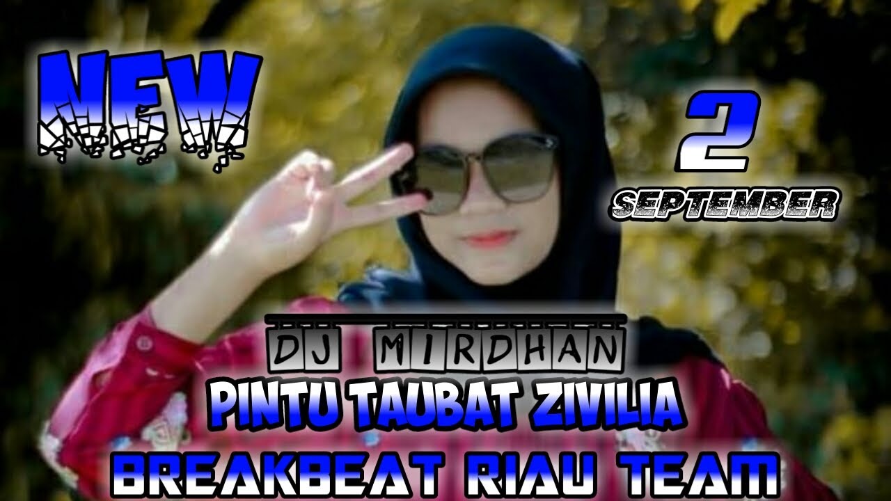 DJ PINTU TAUBAT ZIVILIA BREAKBEAT REMIX DJ MIRDHAN
