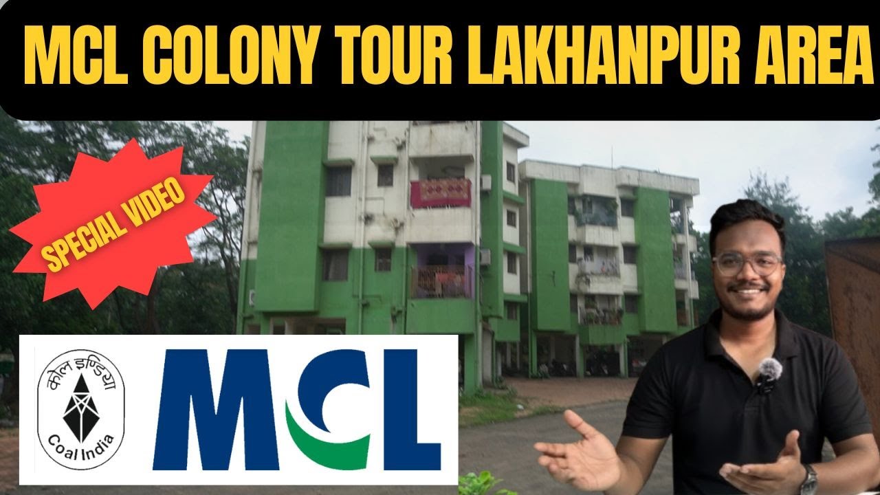 COAL INDIA TOWNSHIP TOUR || MAHANADI COALFIELDS LIMITED, LAKHANPUR AREA ||