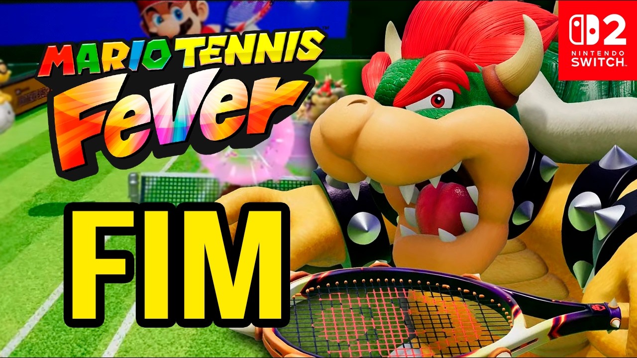 MARIO TENNIS FEVER [SWITCH 2] #12 - FINAL ÉPICO