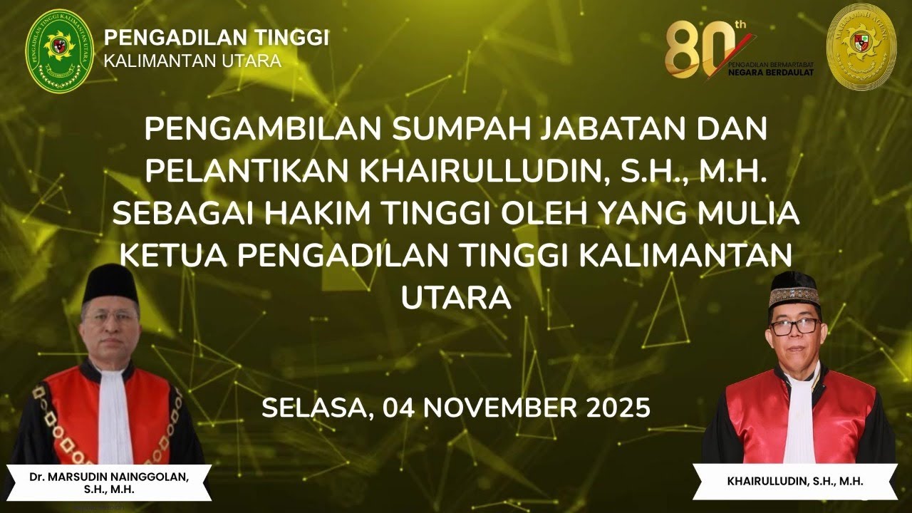 PENGAMBILAN SUMPAH JABATAN DAN PELANTIKAN
