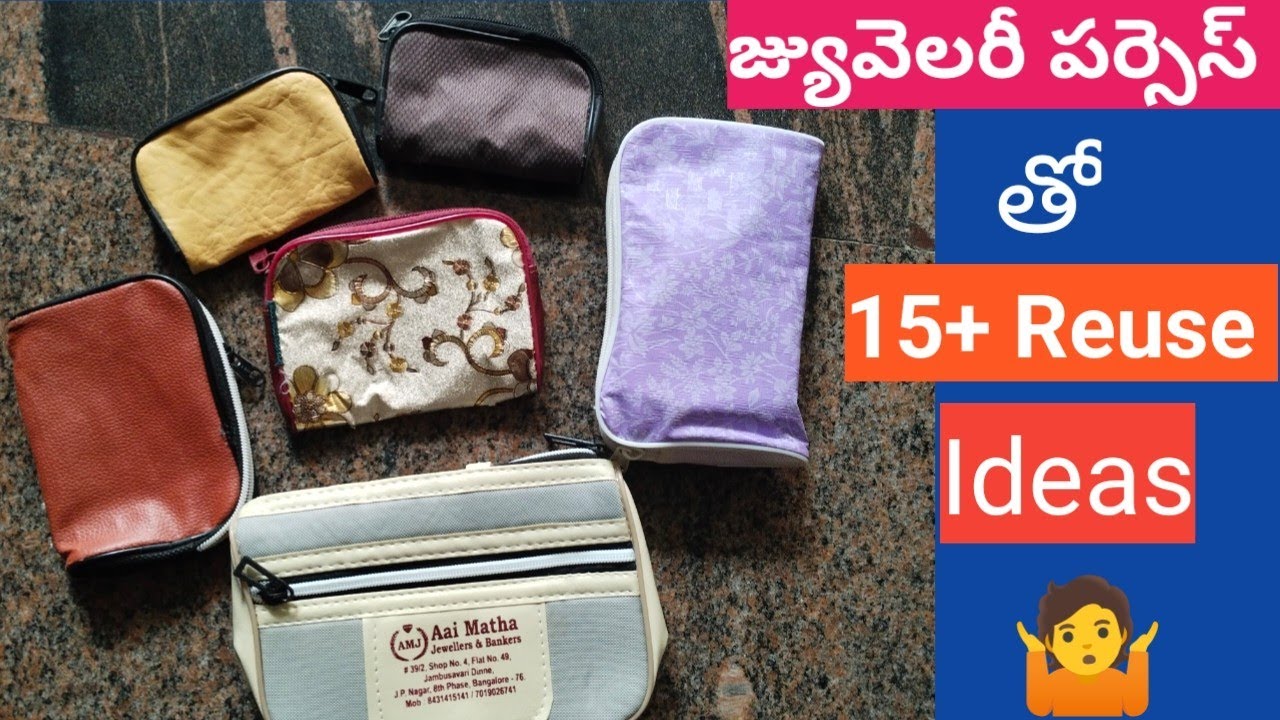 జువెలరీ కొన్నప్పుడు వచ్చే పర్సు లతో 15 + రకాలుగా వాడుకోవచ్చని మీకు తెలుసా|jewellery pouche reuseidea