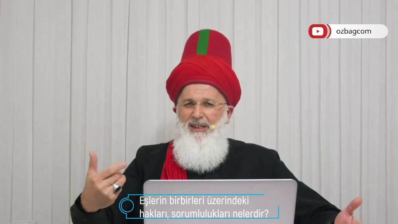 Eşlerin birbirleri üzerindeki hakları, sorumlulukları nelerdir? #mustafaözbağ #Tasavvuf #Zikir #Sufi