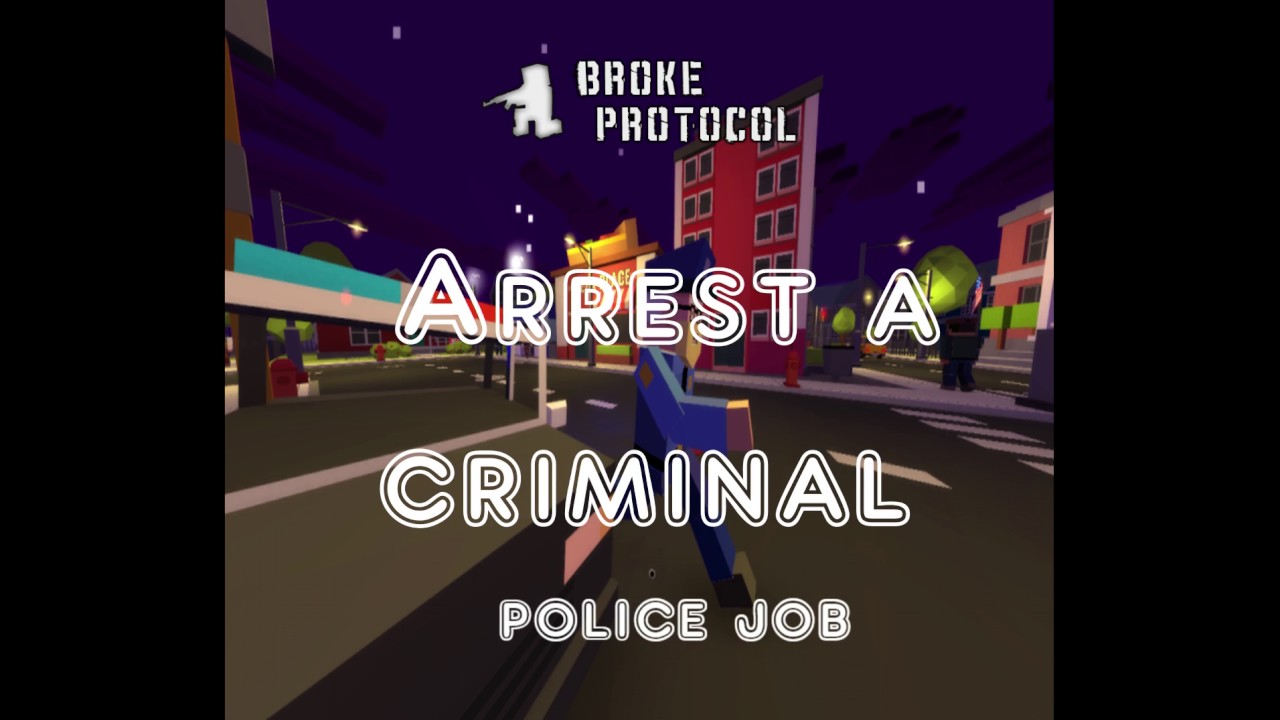 Broke Protocol Police job tutorial