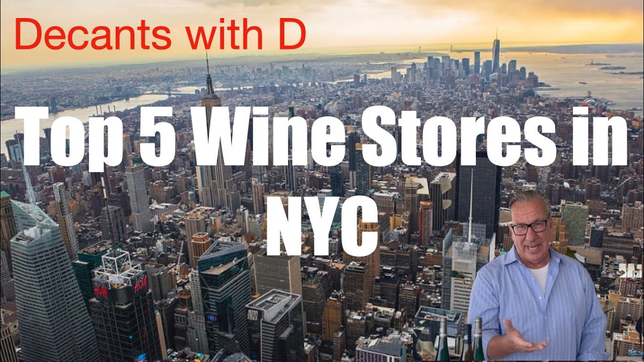 Top 5 Wine Stores in NYC || Decants with D