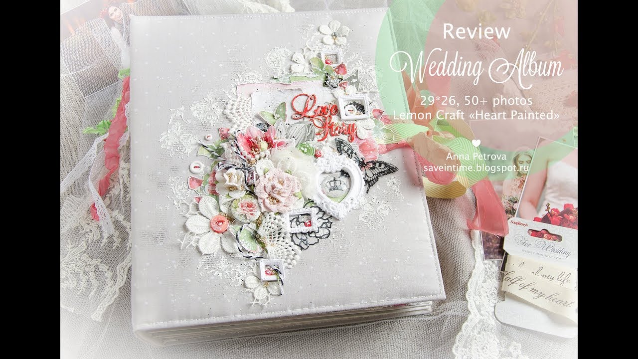 Свадебный альбом / Wedding album. Скрапбукинг. Lemon Craft