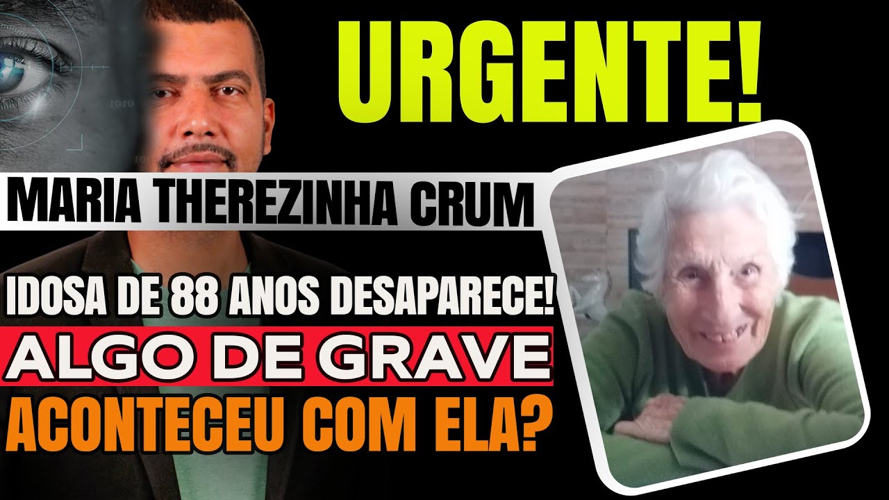 O Mist&eacute;rio do Desaparecimento de Maria Therezinha: O que Aconteceu com a Idosa de 88 Anos?