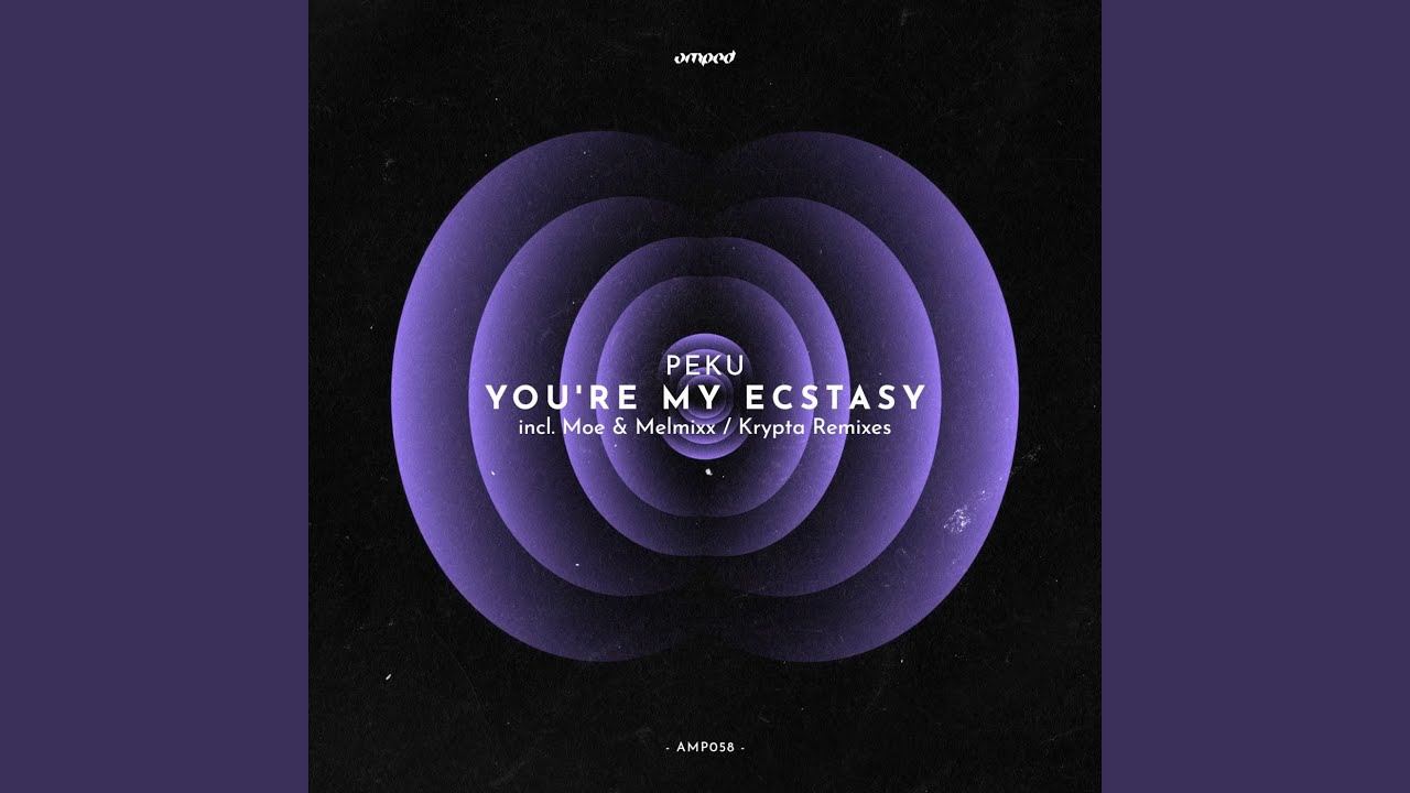 You're My Ecstasy (Krypta Remix)