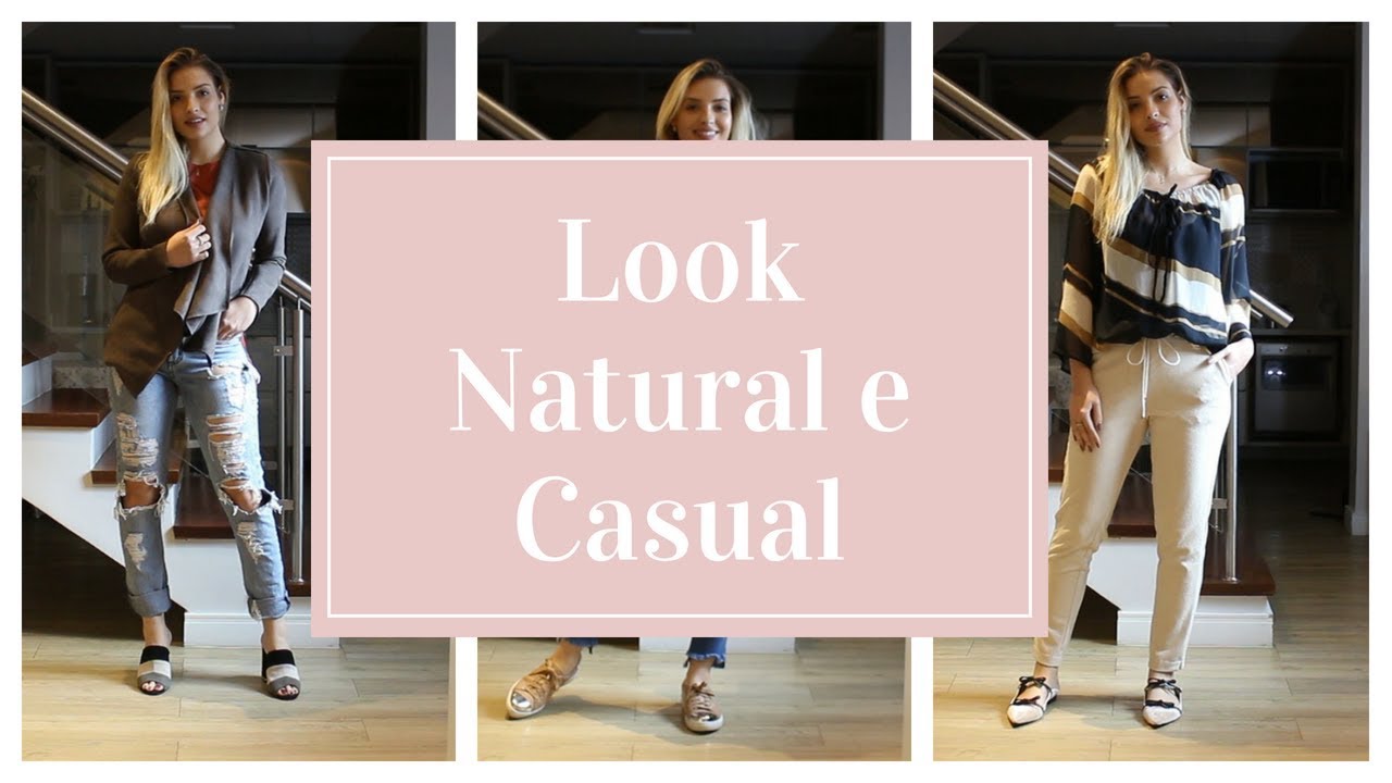 Segredos para um ESTILO NATURAL/CASUAL | Estilo em Dobro