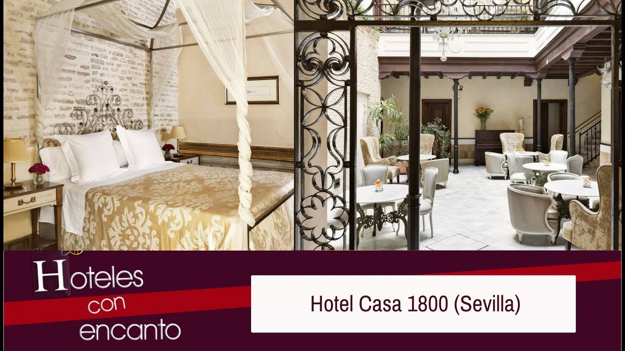 HOTEL CASA 1800 SEVILLA - HOTELES CON ENCANTO
