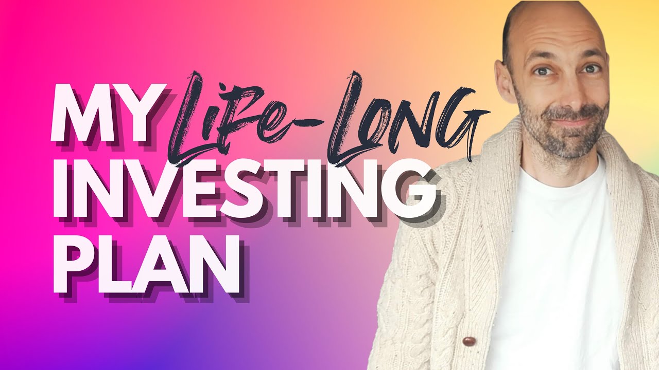 A peek into my life-long investing plan