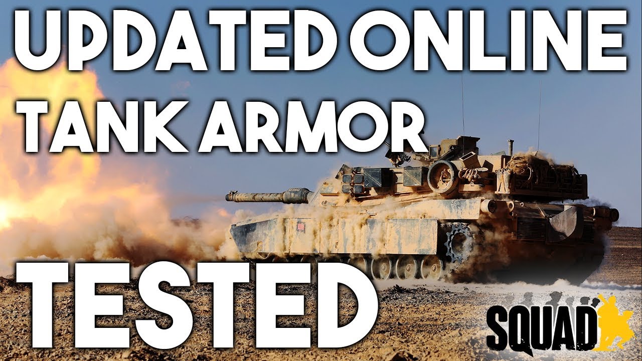 Updated Online Tank Armor Tested - Squad v12
