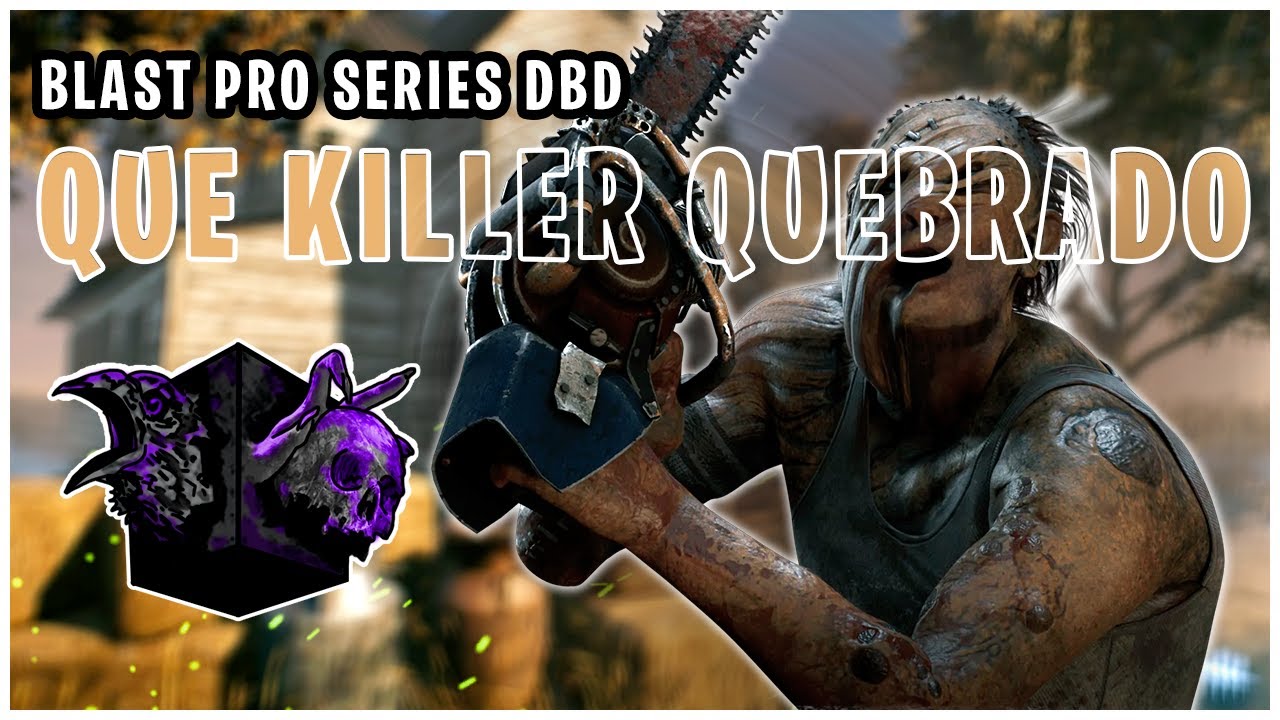 O BILLY NOVO ESTÁ COMPLETAMENTE QUEBRADO | BLAST Pro Series DBD | Dead by Daylight