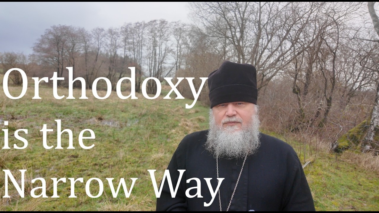 ORTHODOXY ~THE TRUE PATH TO SALVATION