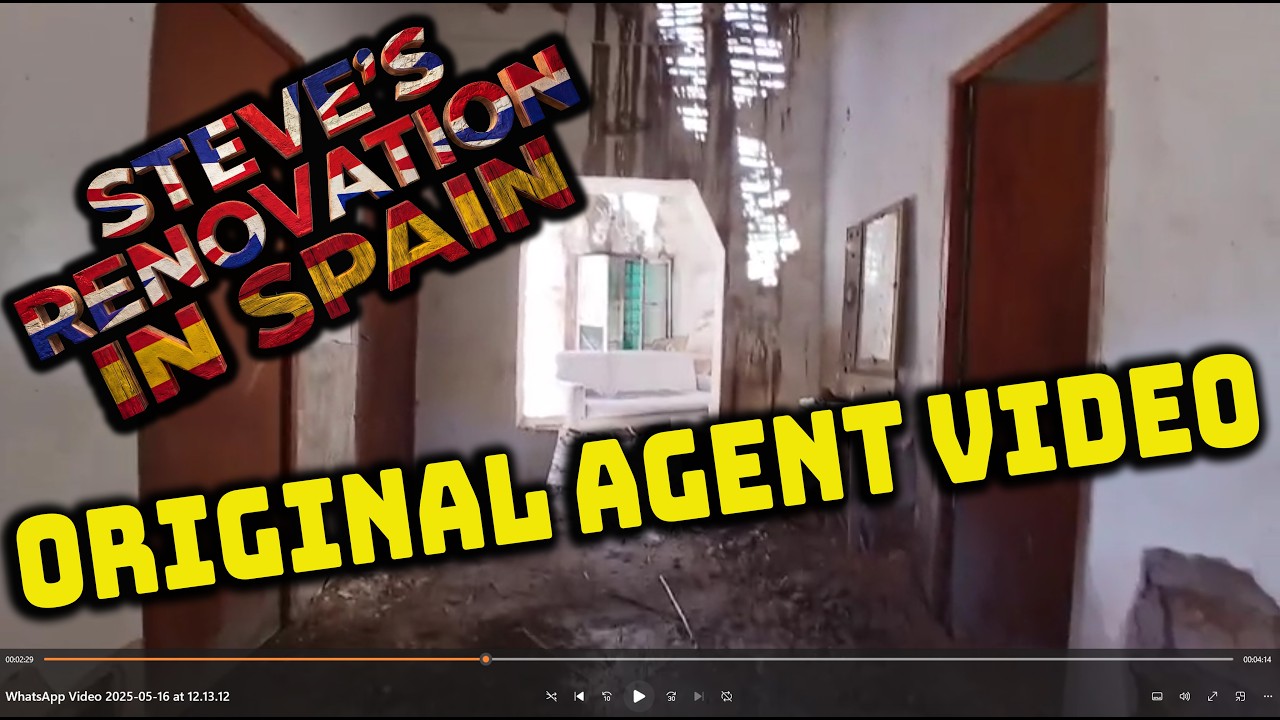 Steve's Renovation In Spain - ORIGINAL AGENT VIDEO