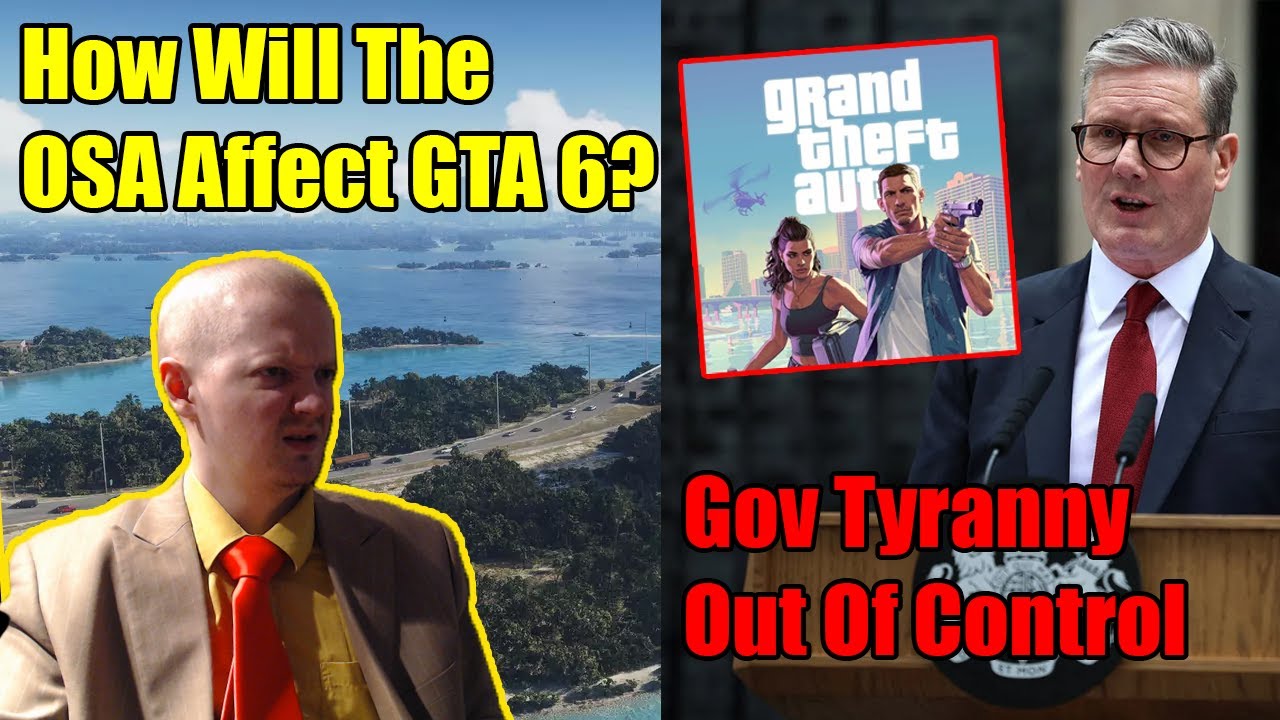 How Will The Online Safety Act Affect GTA 6? -My Thoughts And Why The Law Is Tyranical