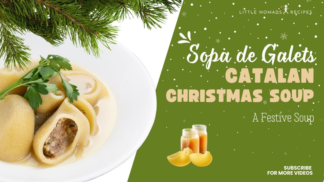 Sopa de Galets (Catalan Christmas Soup)