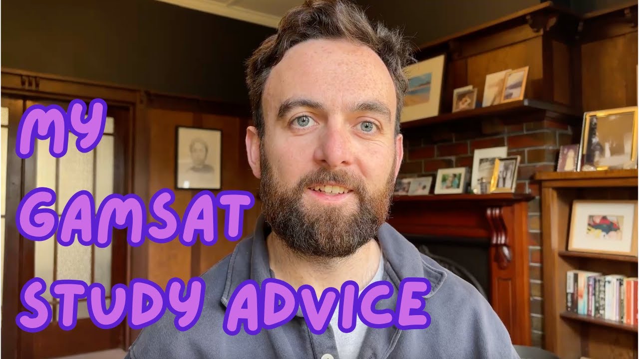 My Top 3 GAMSAT Study Tips