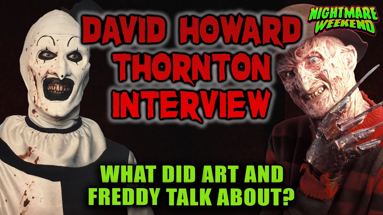 David Howard Thornton Interview - Art the Clown, Robert Englund & more!