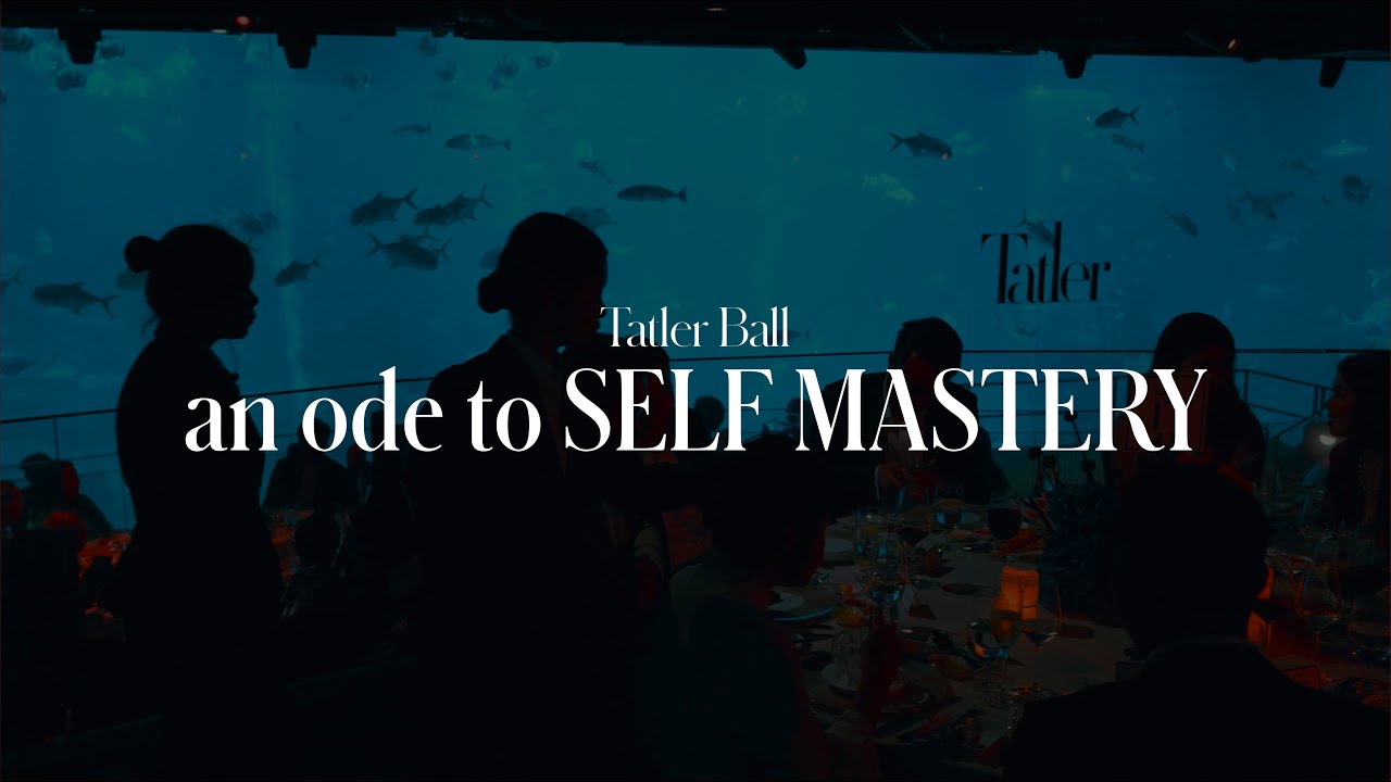 Tatler Ball 2025 - Ode to Self Mastery - Concept Video