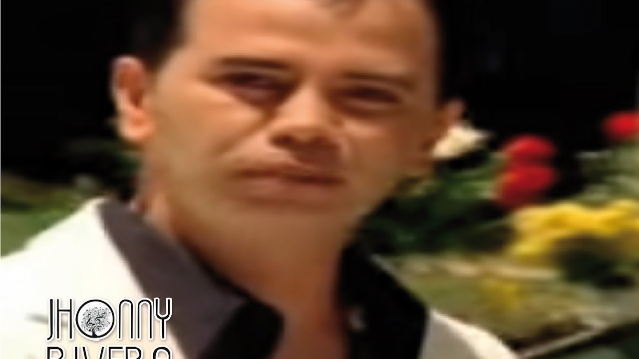 Jhonny Rivera-Ya no Dudes de Mi ( Video Oficial)