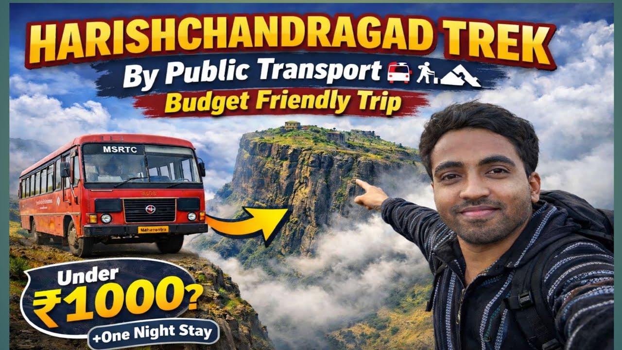 Harishchandragad Trek by Public Transport | Budget Trek Under ₹1000 ✅