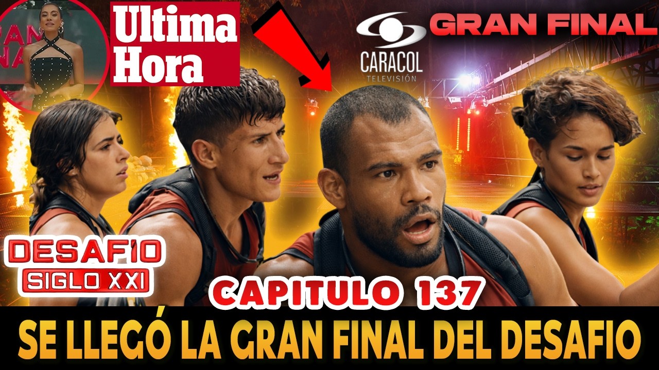 AVANCE CAPITULO 137 Desafio Del Siglo XXI / Desafio The Box 2025 / SPOILER 🔥 capitulo 137 completo