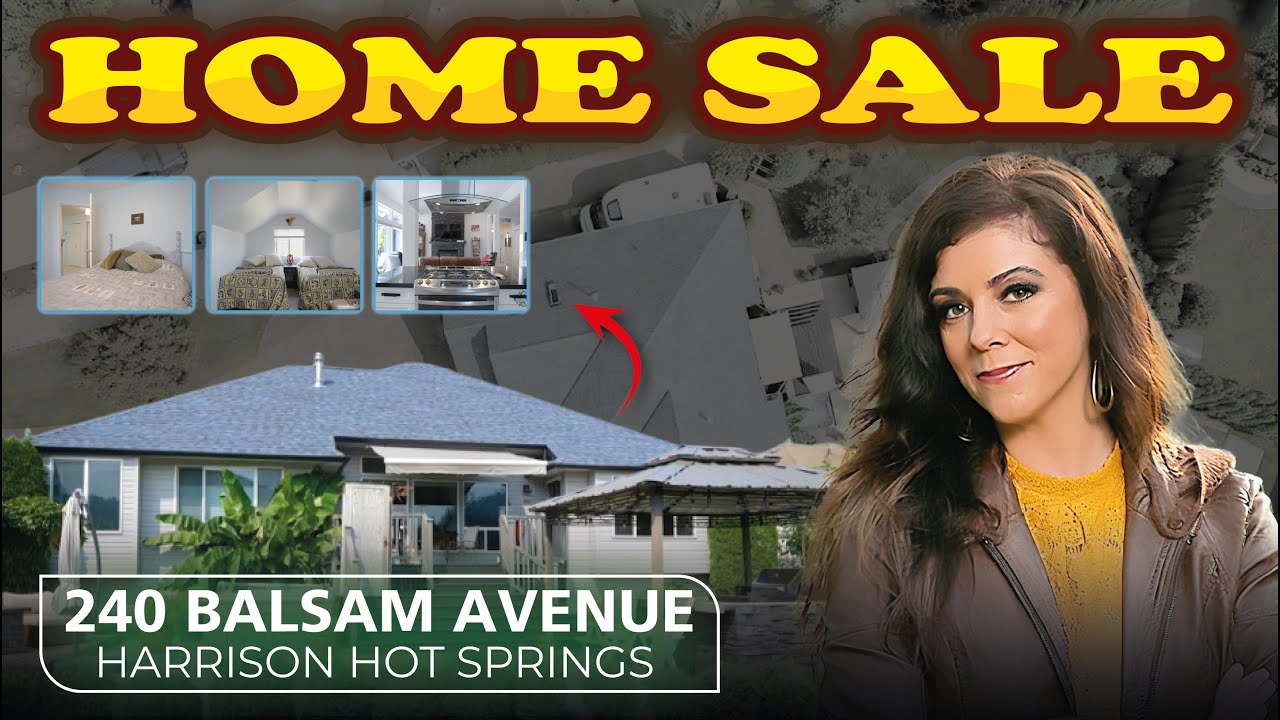 240 Balsam Avenue | Harrison Hot Springs Michele Cummins