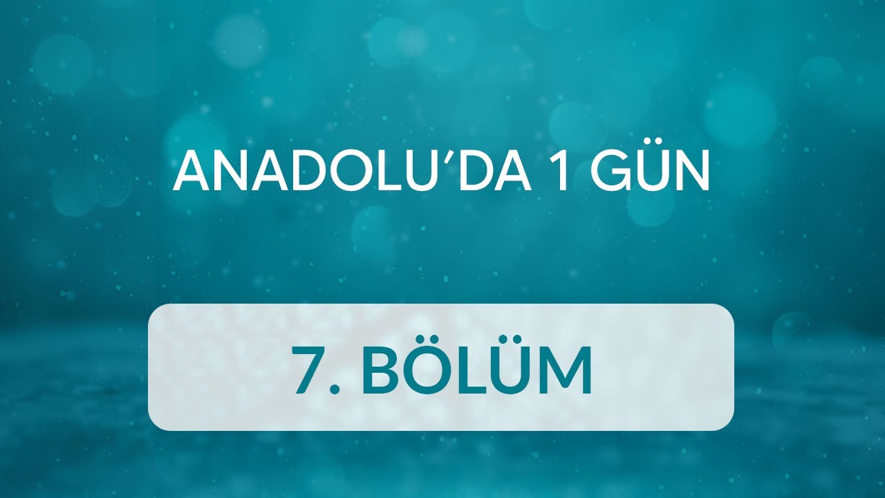 Ekrem Çakıcı (Eskişehir, Sarıcakaya) - Anadolu’da 1 Gün 7.Bölüm