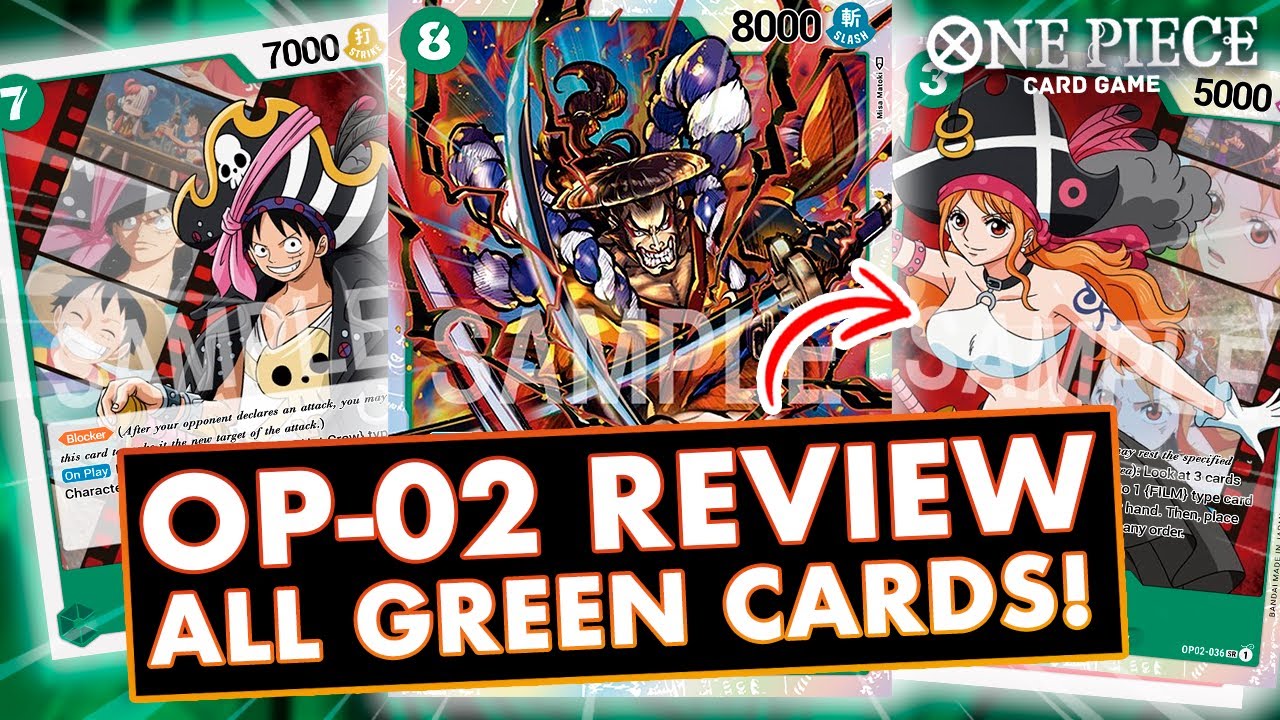 OP-02 ALL GREEN CARDS REVIEW! [PARAMOUNT WAR] - ONE PIECE CARD GAME