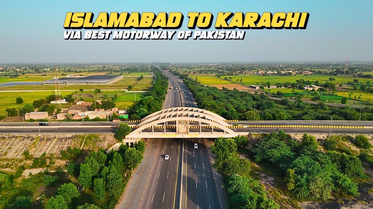 Islamabad Se Karachi By Road | Via Best Motorway Of Pakistan