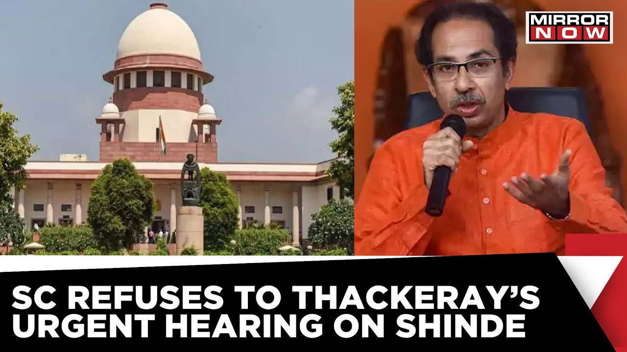 Maharashtra Political Crisis: Supreme Court Refuses Uddhav Thackeray&rsquo;s Urgent Hearing | Latest News