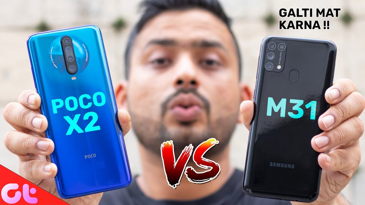 Poco X2 vs Samsung Galaxy M31 | Camera, Display and Gaming | GALTI MAT KARNA | GT Hindi