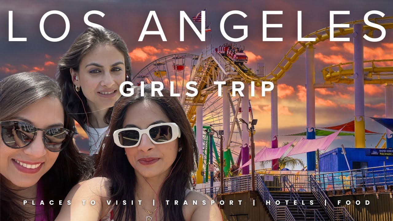 Girls Trip to LA! Glam in Beverly Hills, Hollywood Walk & Santa Monica Sun