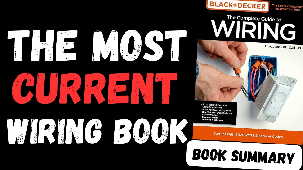 Black & Decker The Complete Guide to Wiring Book Summary Audiobook  by Editors of Cool Springs