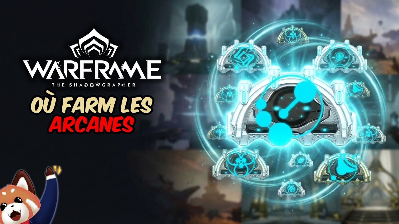 C&rsquo;est o&ugrave; qu&rsquo;on farm les arcanes sur Warframe