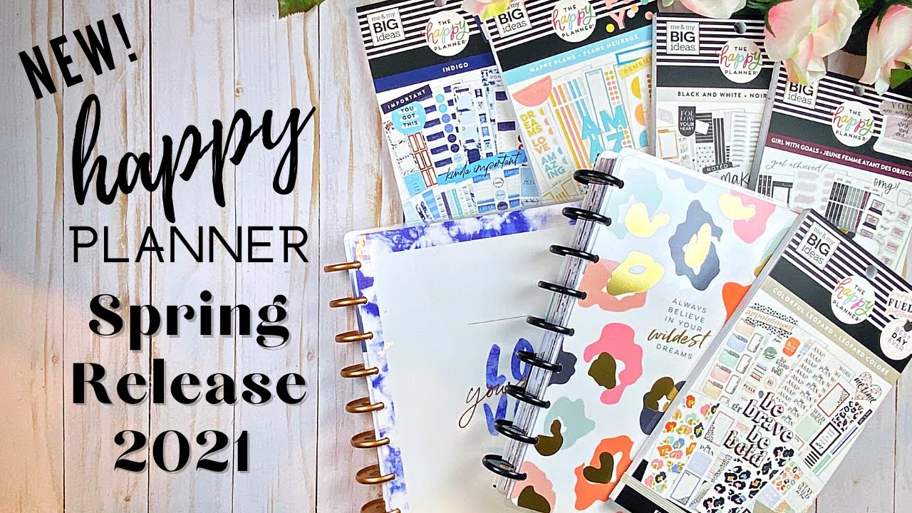 NEW! HAPPY PLANNER SPRING RELEASE 2021