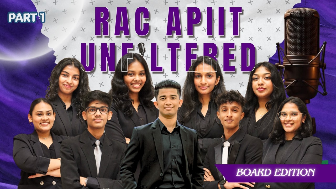 RAC APIIT Unfiltered - Episode 05