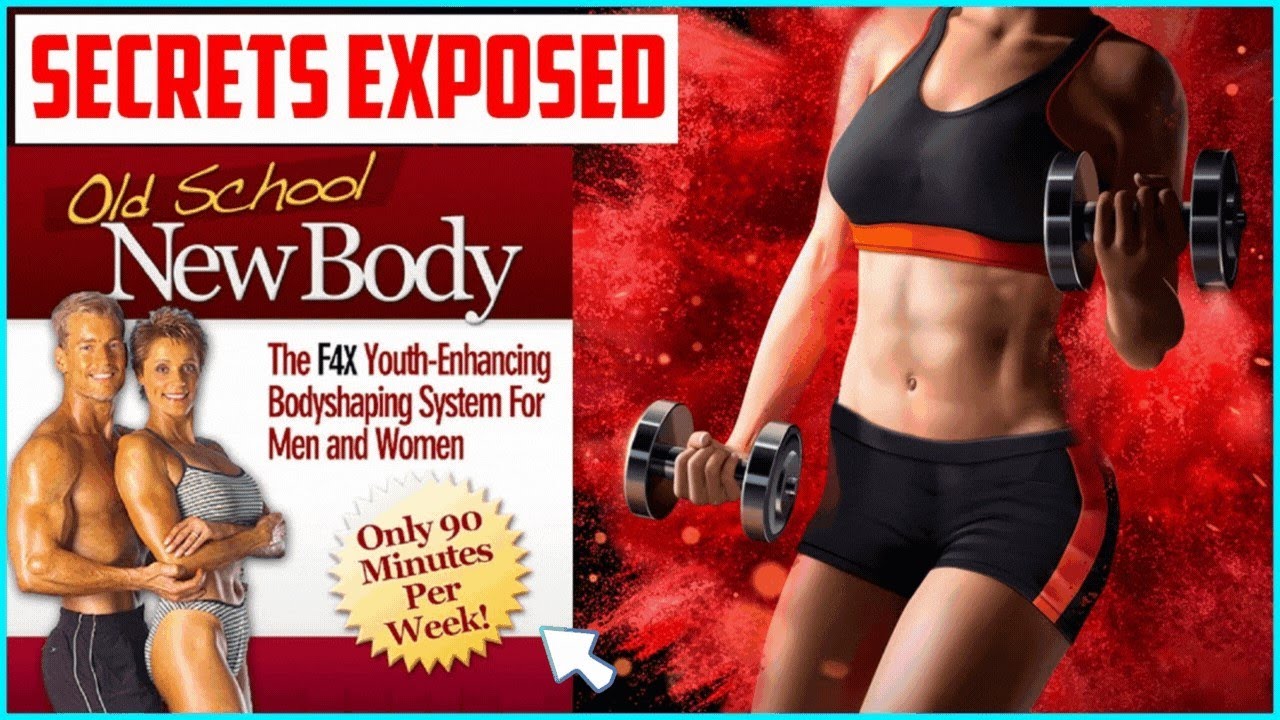 Old School New Body REVIEW 2023 - My REAL TESTIMONIAL of Old School New Body 2023