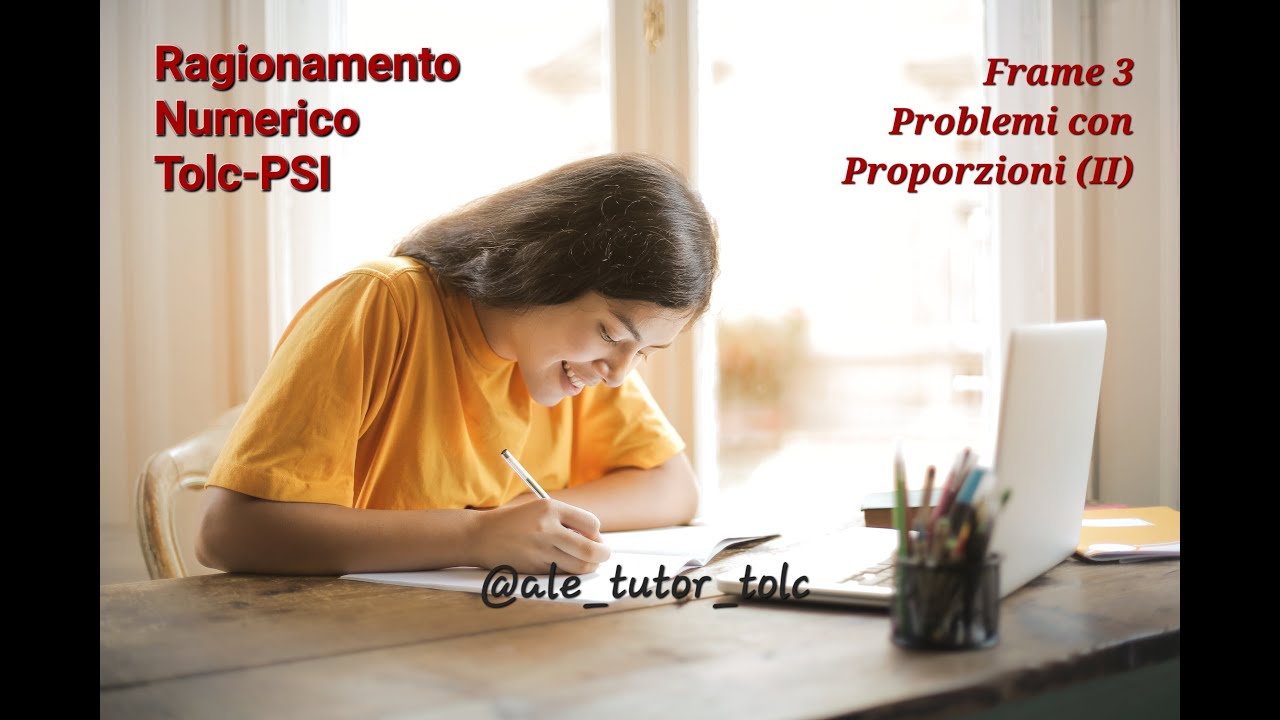 Tolc-PSI Ragionamento Numerico - Problemi con Proporzioni (2)