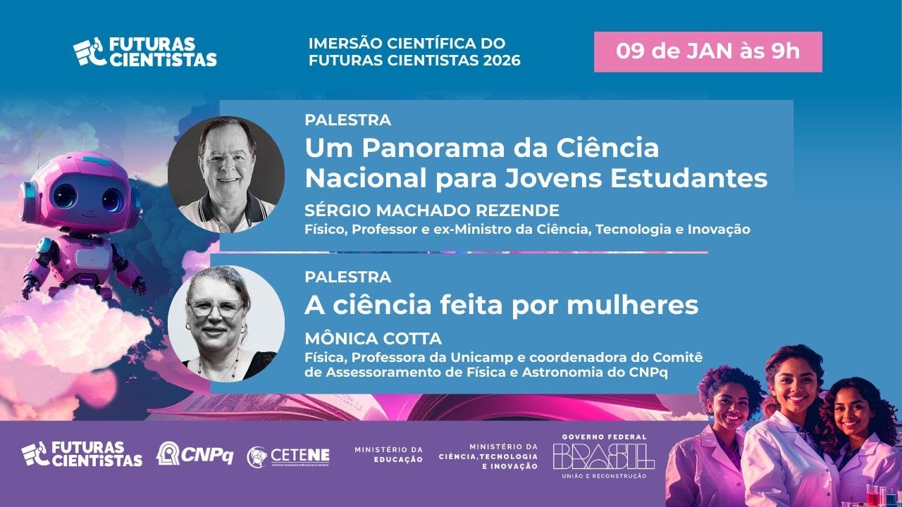 Imers&atilde;o Cient&iacute;fica 2026 - Futuras Cientistas. Palestras 09/01/26