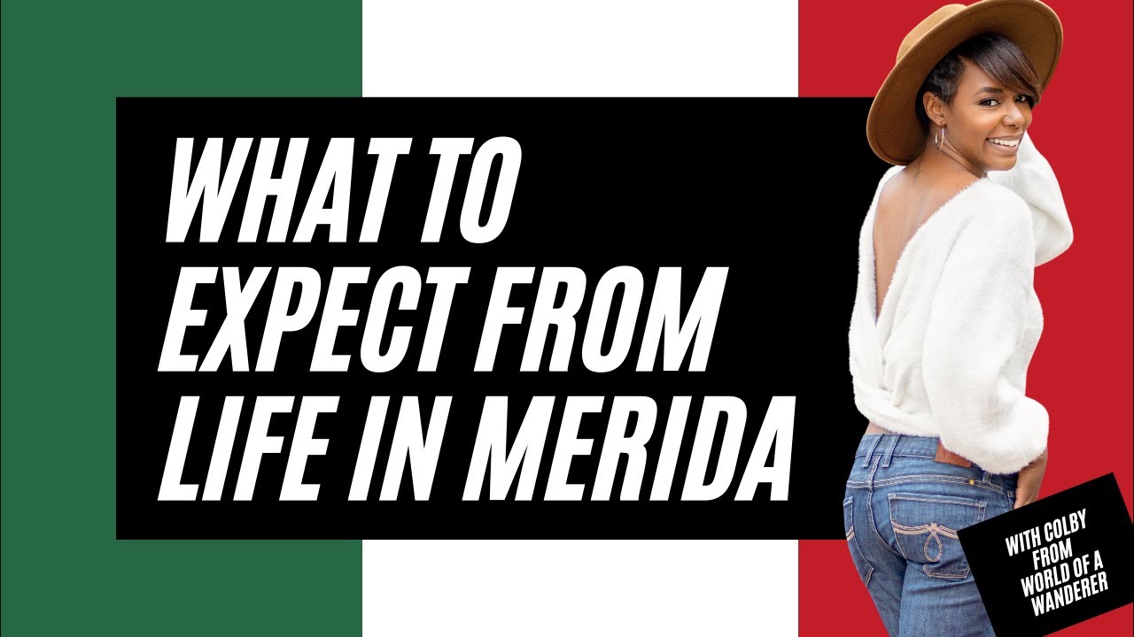 What to Expect From Life in Merida Mexico | Black Expats 🇲🇽