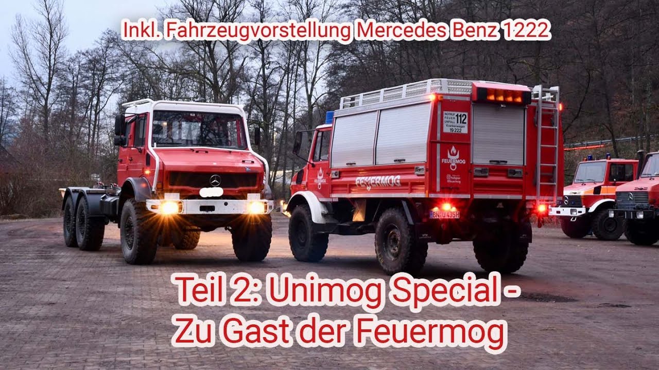 Teil 2: Unimog Spezial- Basisfahrzeuge - U1300L - U1550L - U2450 6x6 - Zu Gast der Feuermog.