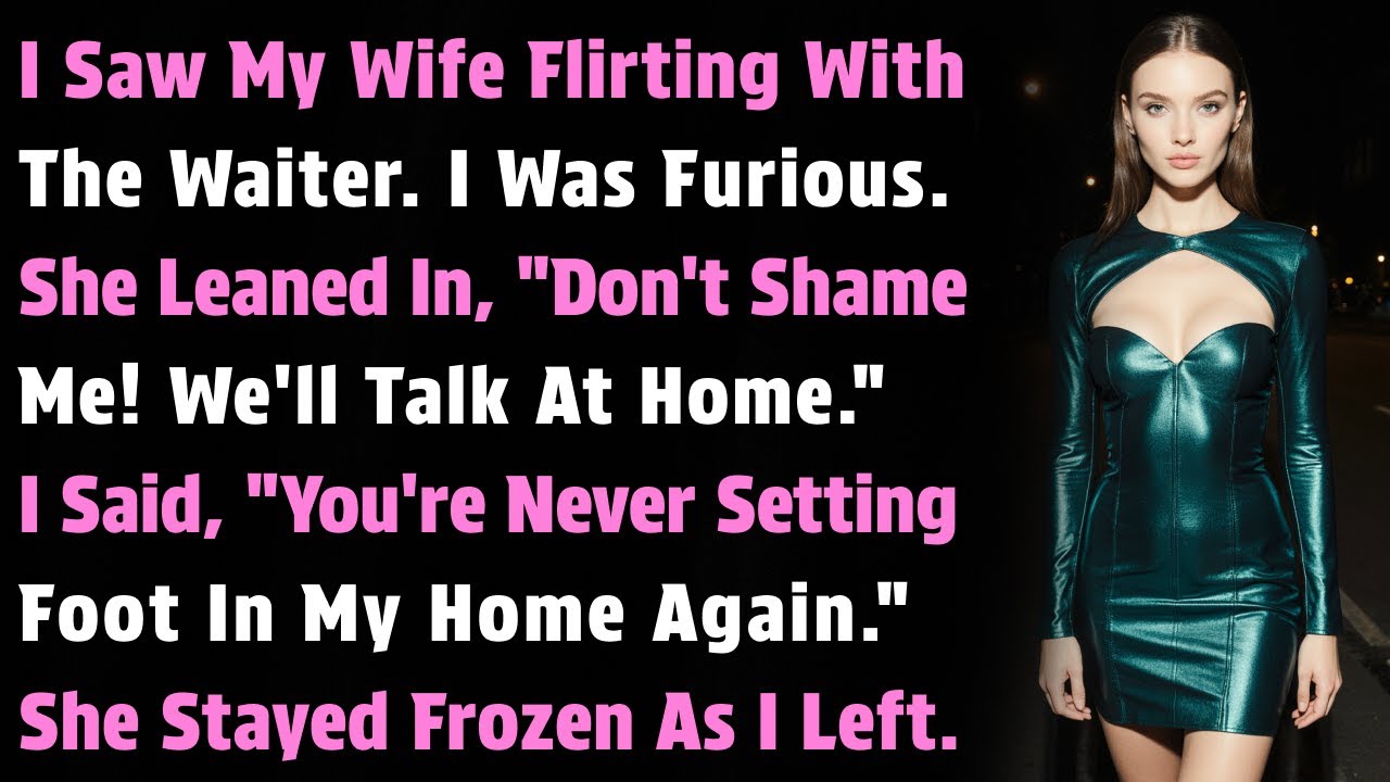 I Saw My Wife Flirting With The Waiter. I Was Furious. She Leaned In, "Don't Shame Me! We'll Talk…