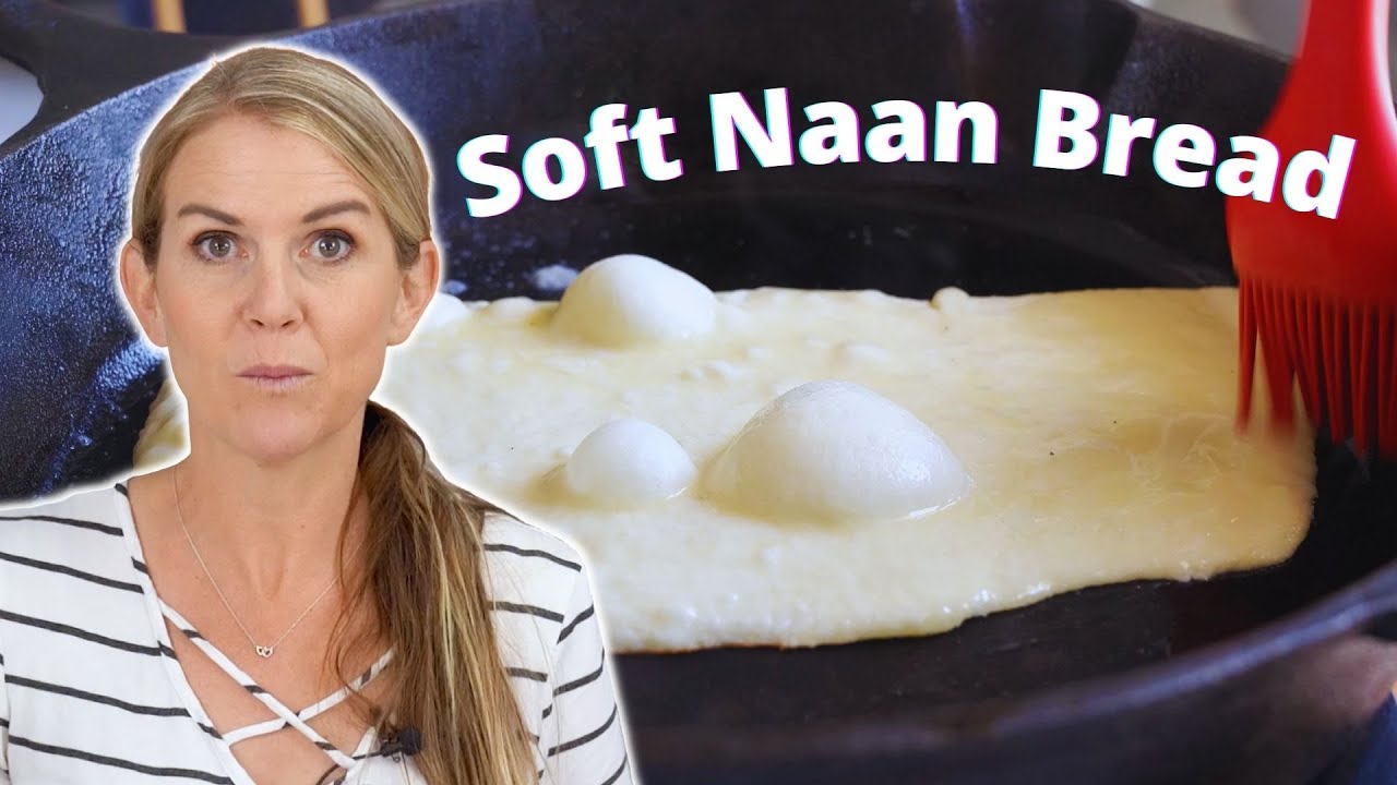 How To Make Soft Naan Bread In A Skillet | Easy Naan Bread Recipe