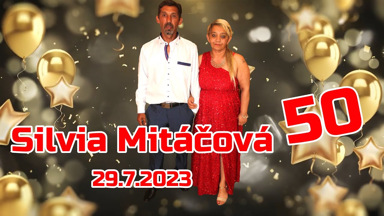 Oslava narodenin  Silvia Mitačova - Kružlova  29.7.2023
