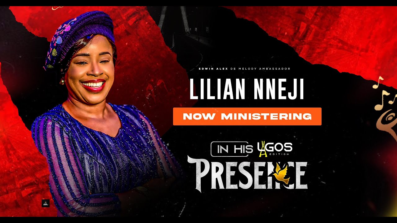 Super Nigerian Praise By Lilian Nneji (Powerful Ministration)